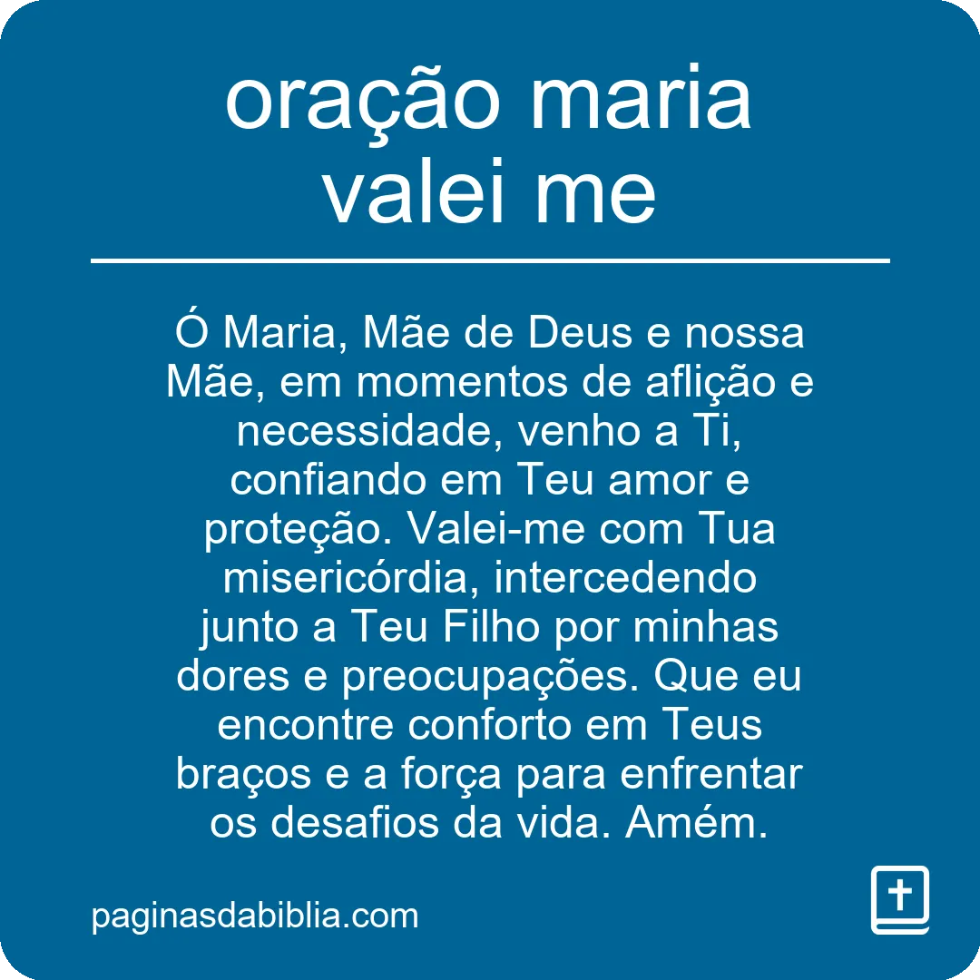 oração maria valei me