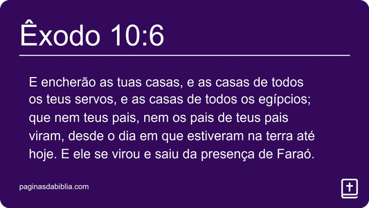 Êxodo 10:6