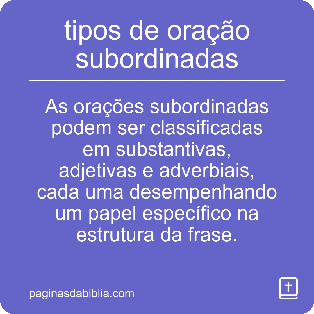 tipos de oração subordinadas