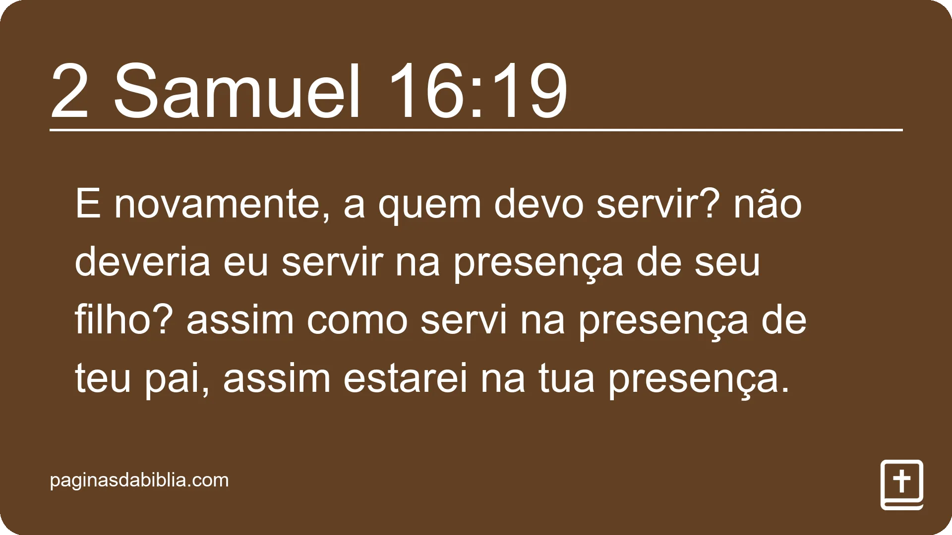 2 Samuel 16:19