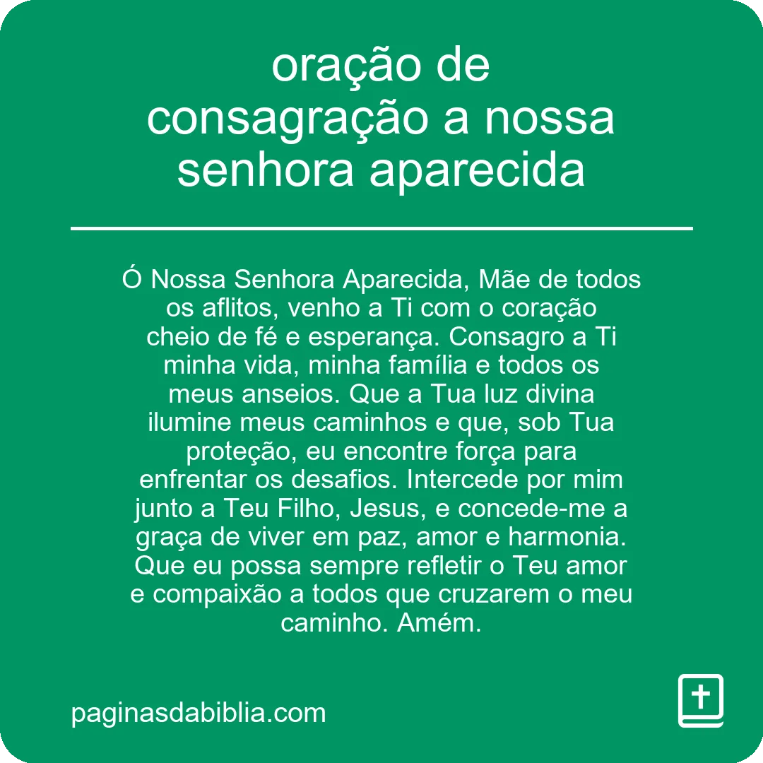 oração de consagração a nossa senhora aparecida