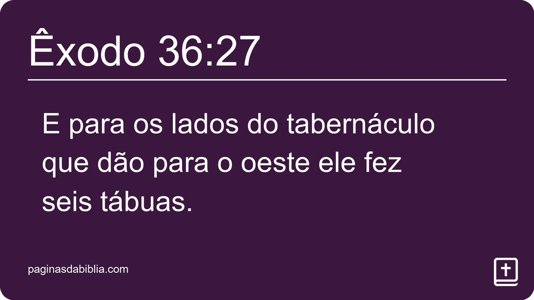 Êxodo 36:27