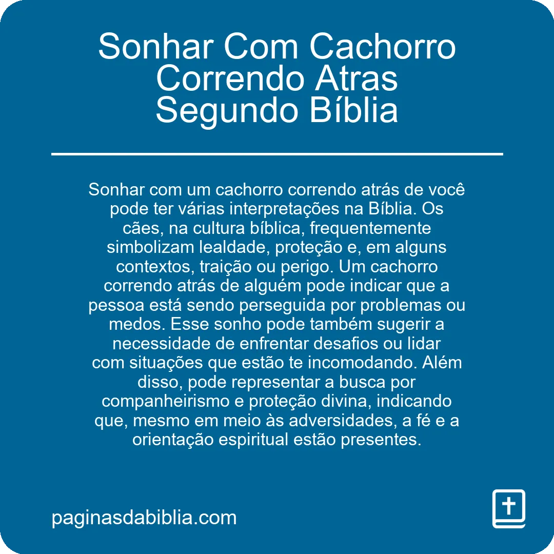 Sonhar Com Cachorro Correndo Atras Segundo Bíblia