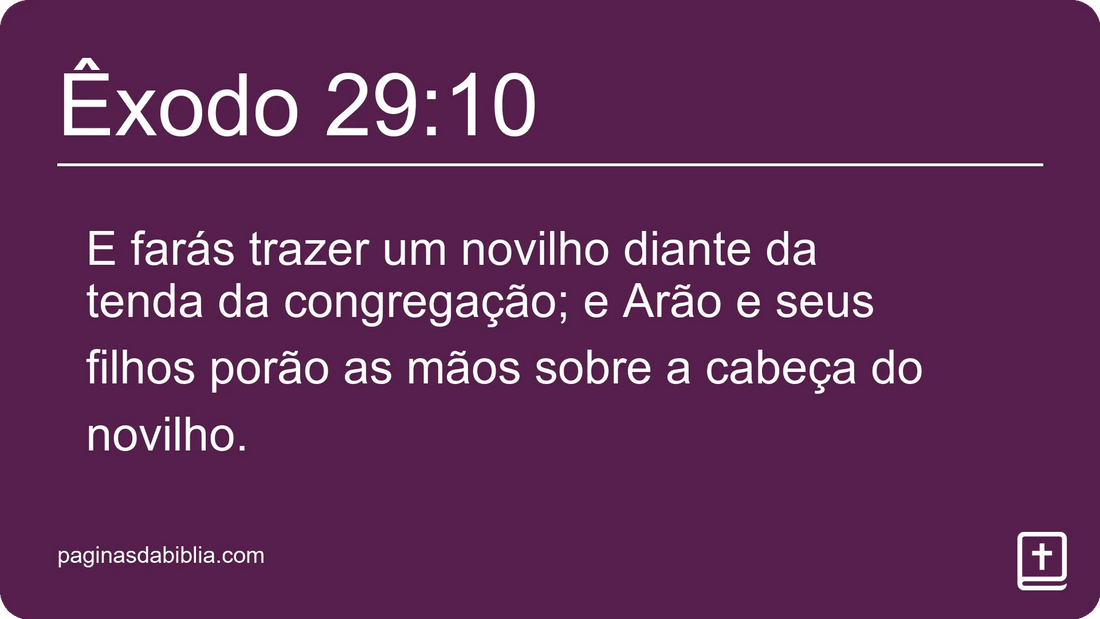 Êxodo 29:10