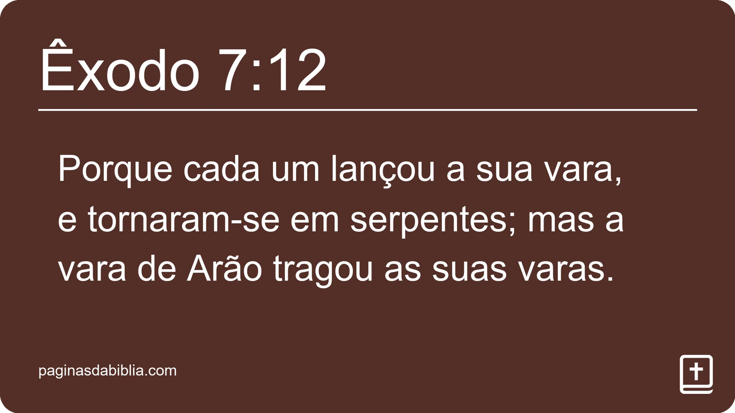 Êxodo 7:12