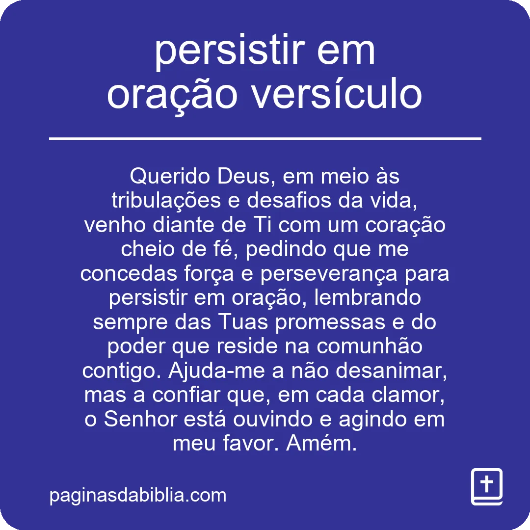 persistir em oração versículo