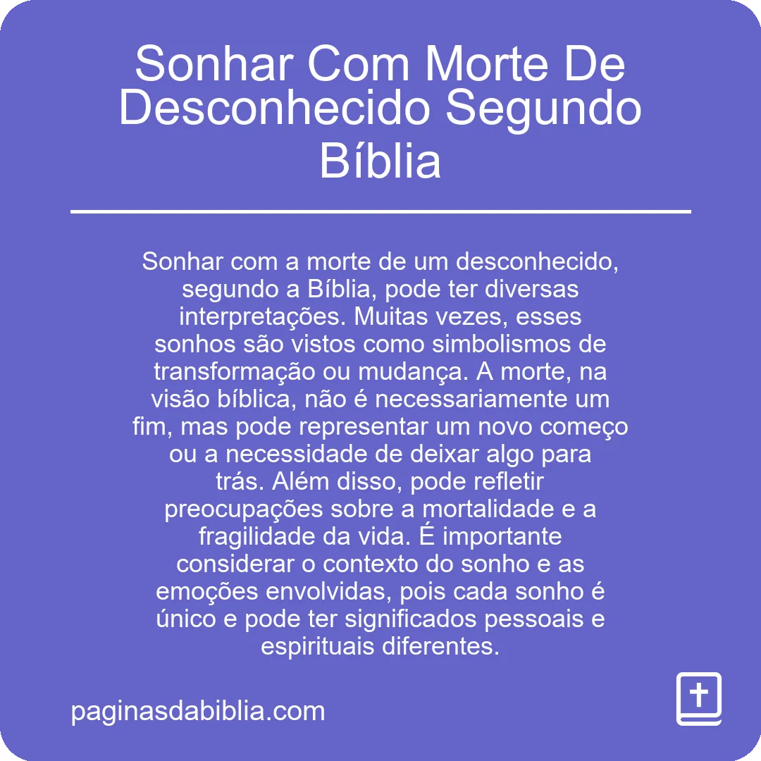 Sonhar Com Morte De Desconhecido Segundo Bíblia