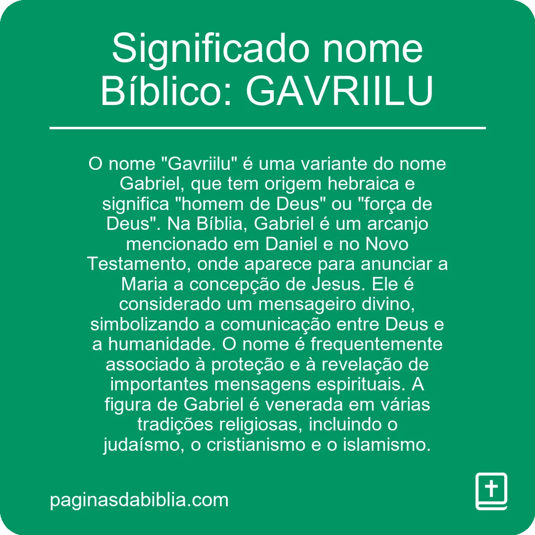 Significado nome Bíblico: GAVRIILU