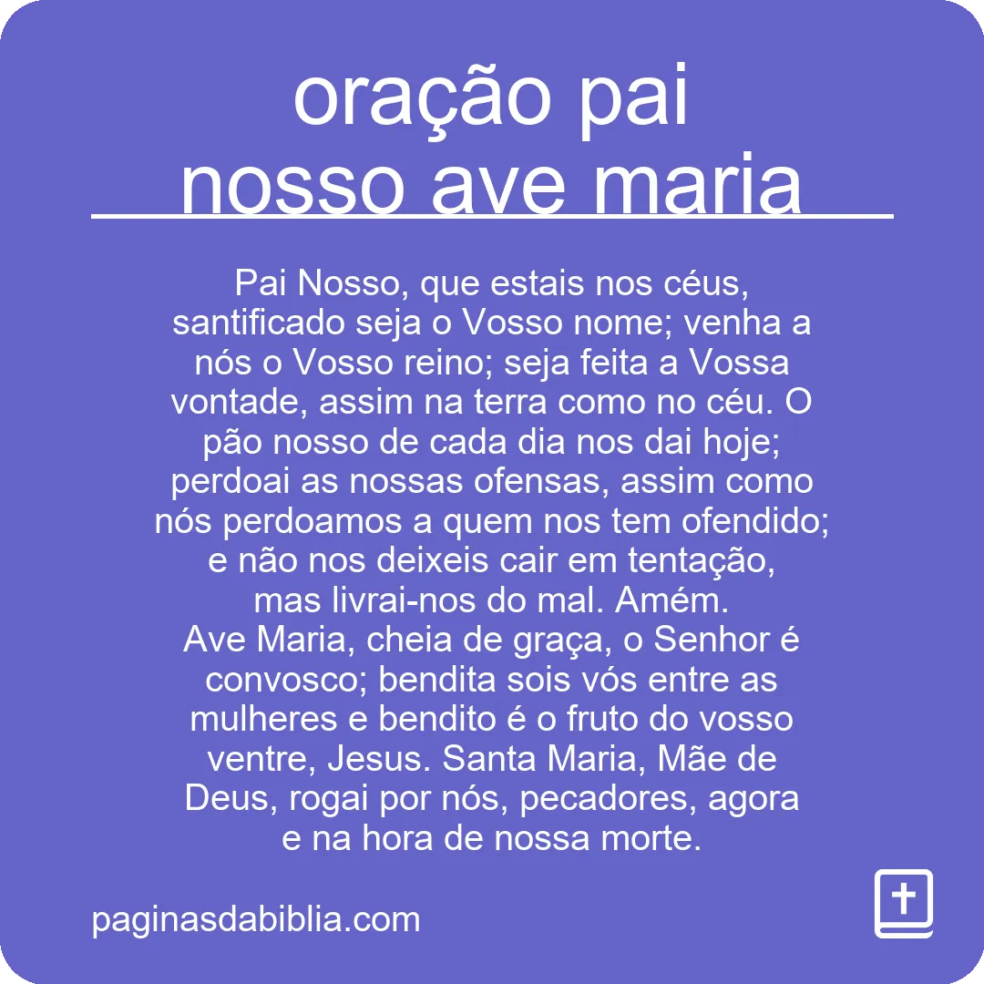 oração pai nosso ave maria