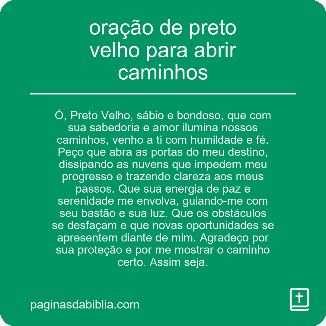 oração de preto velho para abrir caminhos