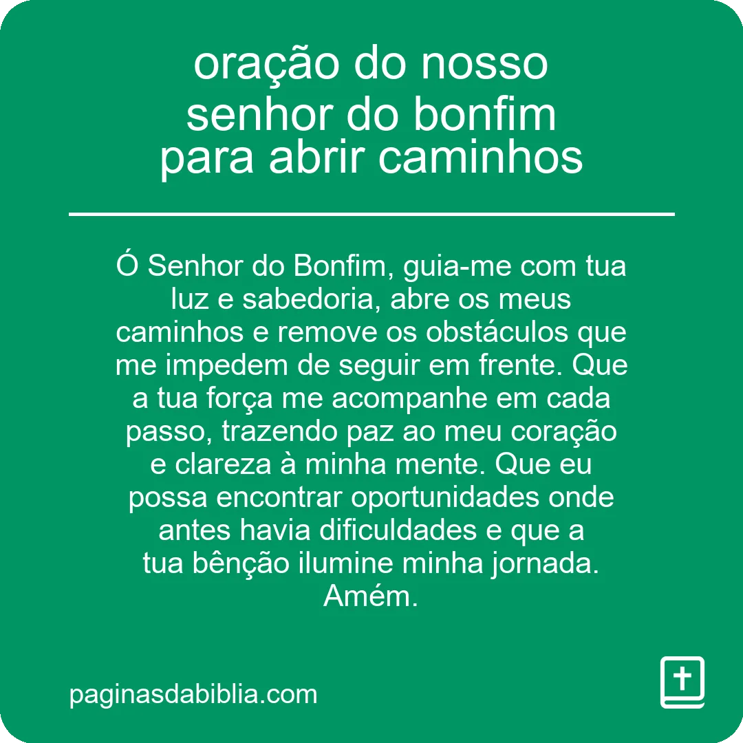 oração do nosso senhor do bonfim para abrir caminhos