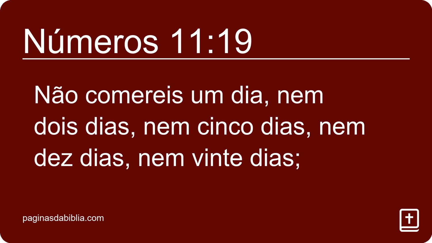 Números 11:19