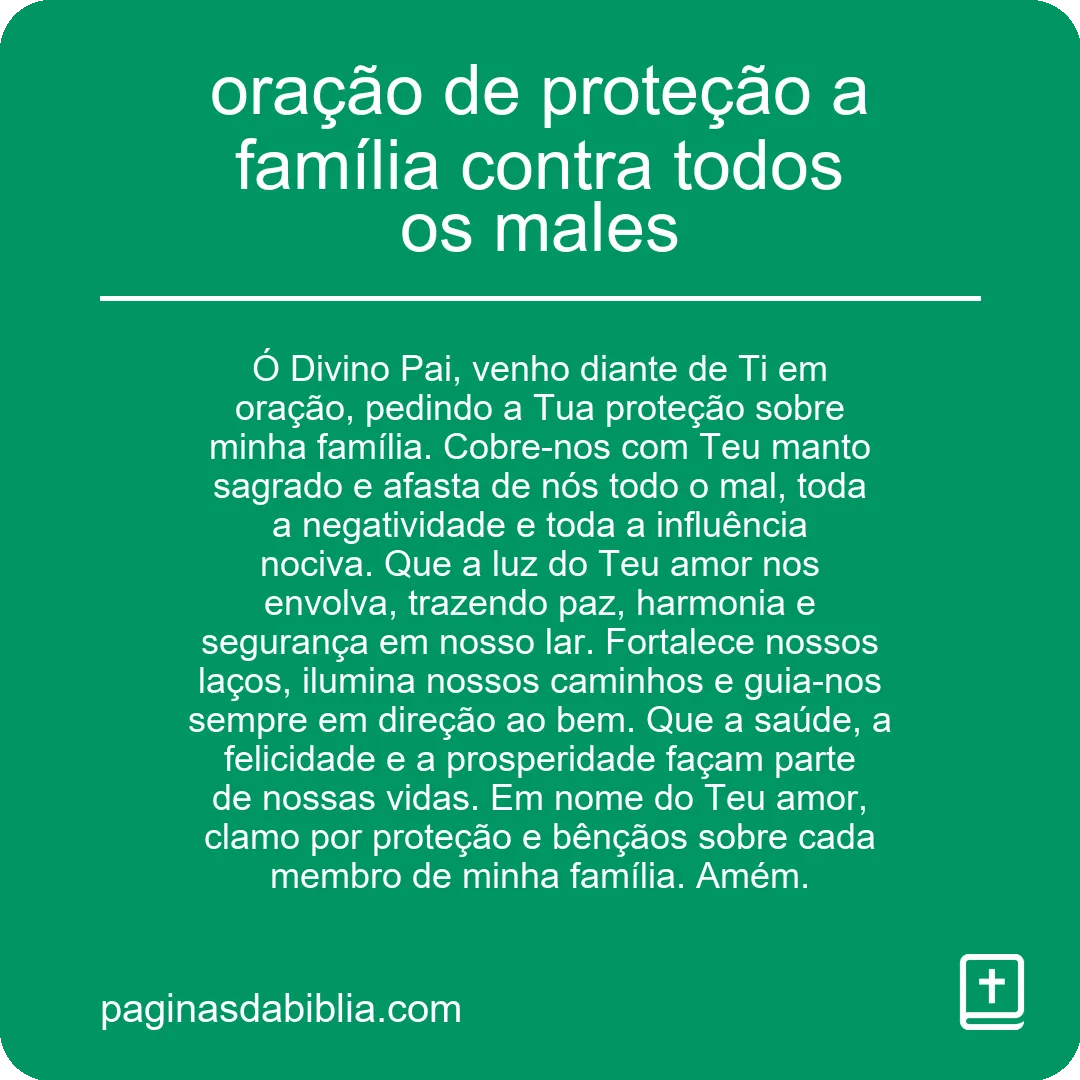 oração de proteção a família contra todos os males