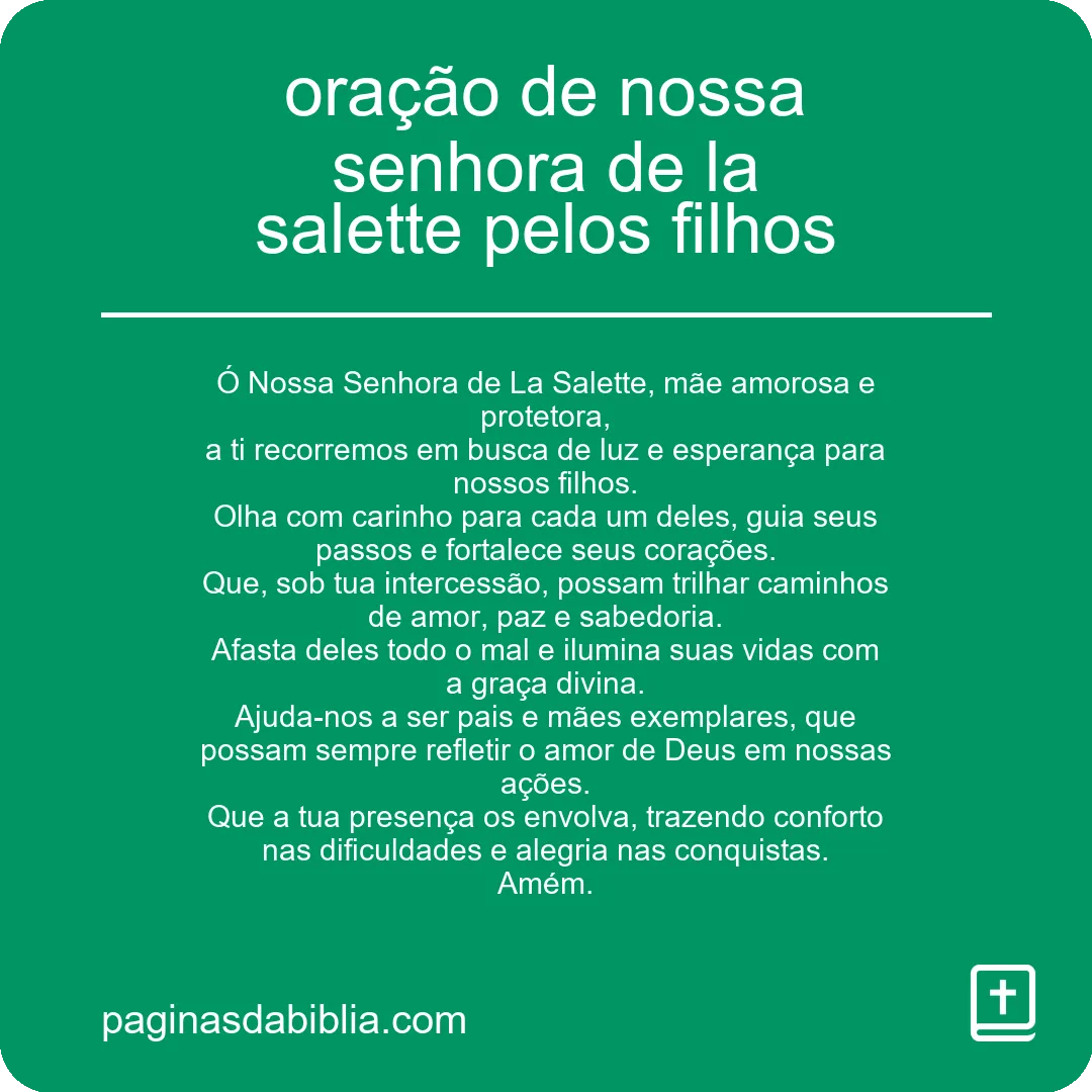 oração de nossa senhora de la salette pelos filhos