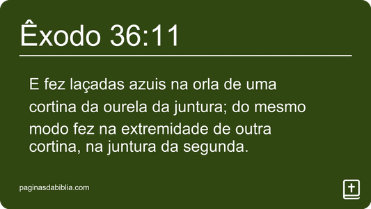 Êxodo 36:11