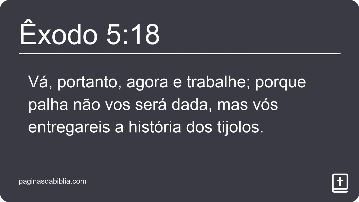 Êxodo 5:18