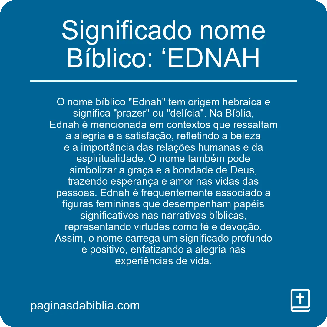 Significado nome Bíblico: ‘EDNAH