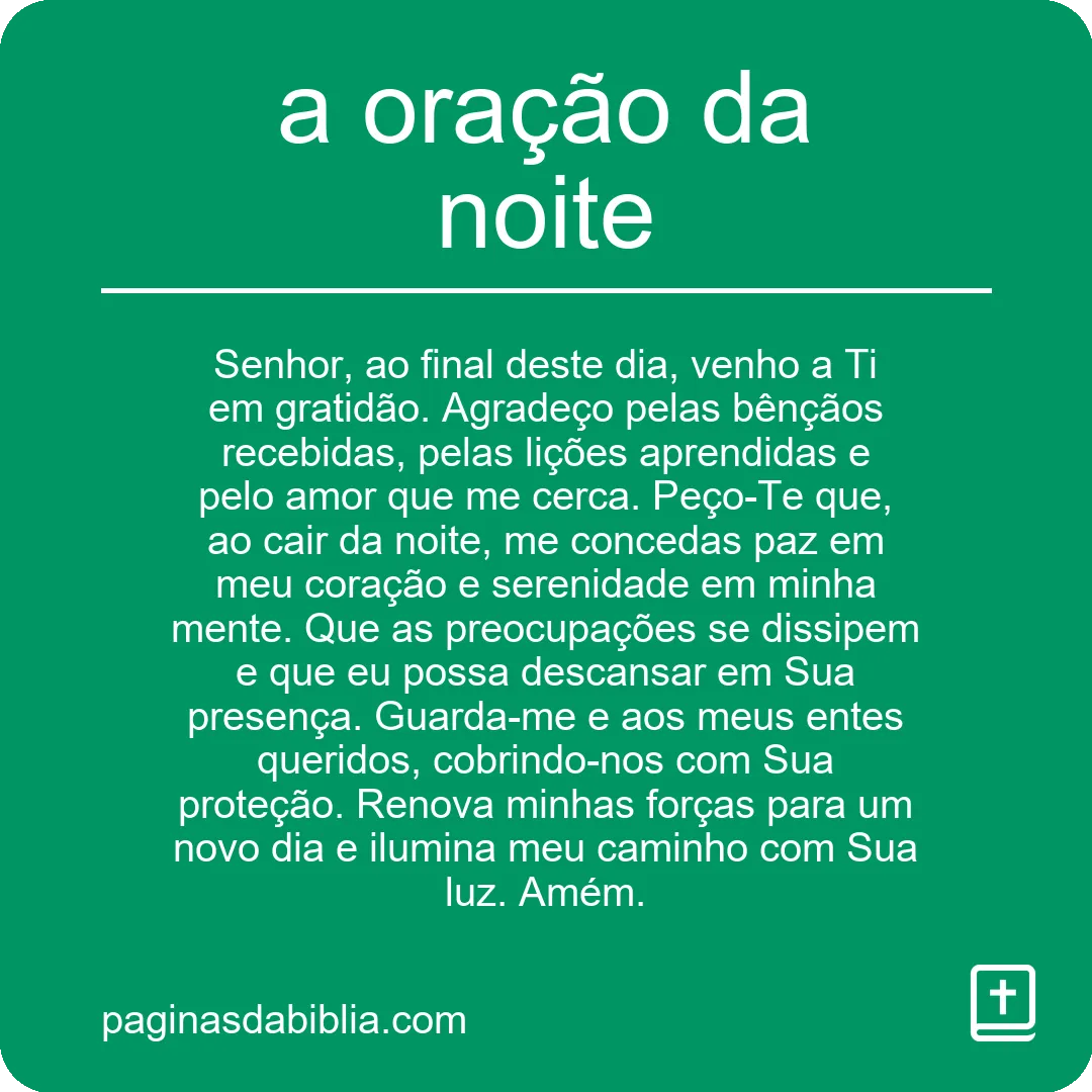 A oração da noite: conexão divina antes de dormir
