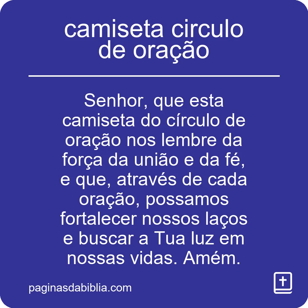 Camiseta Círculo de Oração: Poder Transformador Espiritual