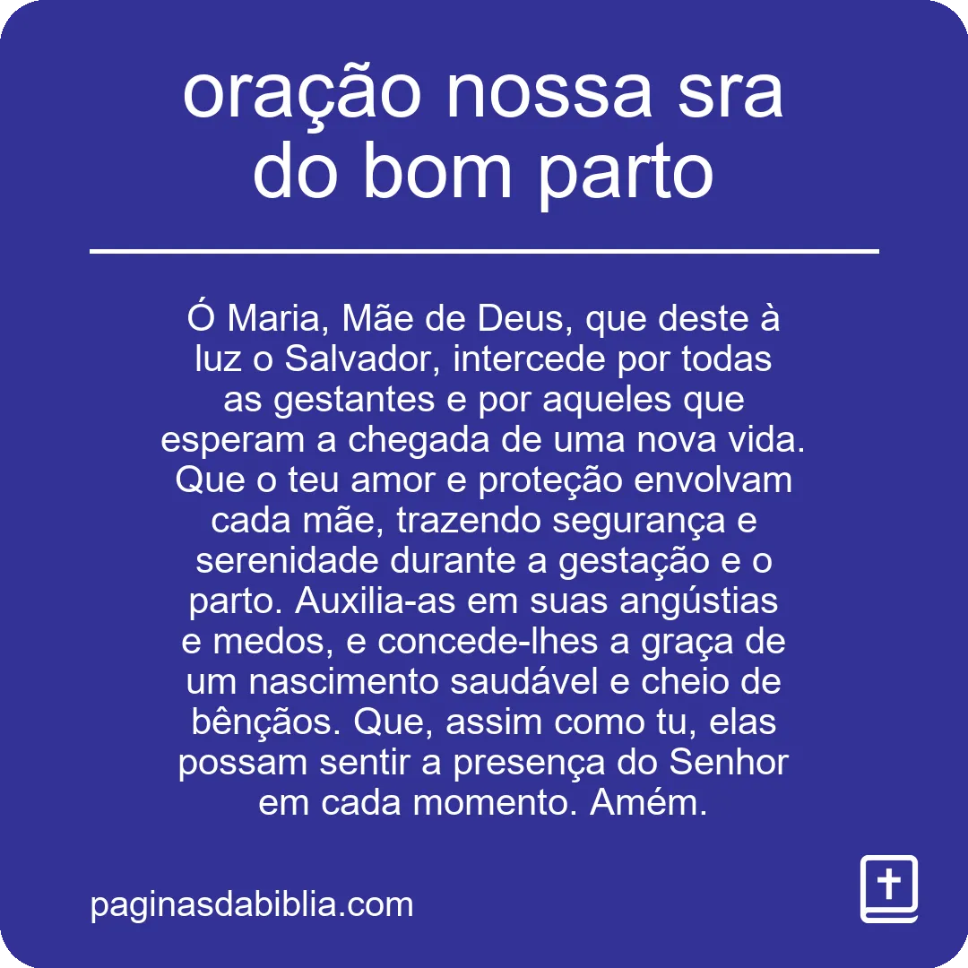 Conexão transformadora: oração Nossa Sra. do Bom Parto.