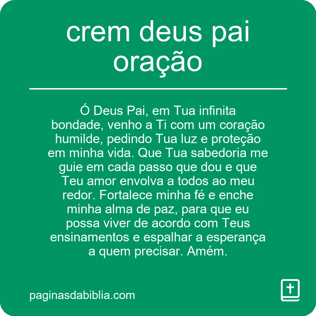 Crem Deus Pai: Oração Poderosa e Transformadora