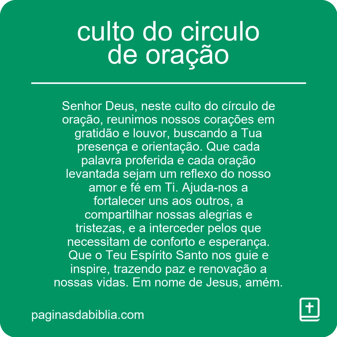Culto do Círculo de Oração: Fé que Transforma