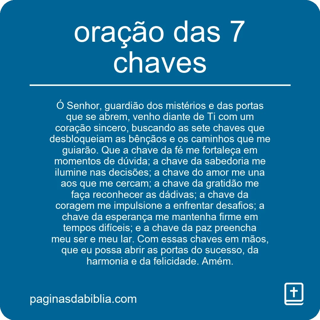 Descubra a Oração das 7 Chaves: Poder e Proteção.