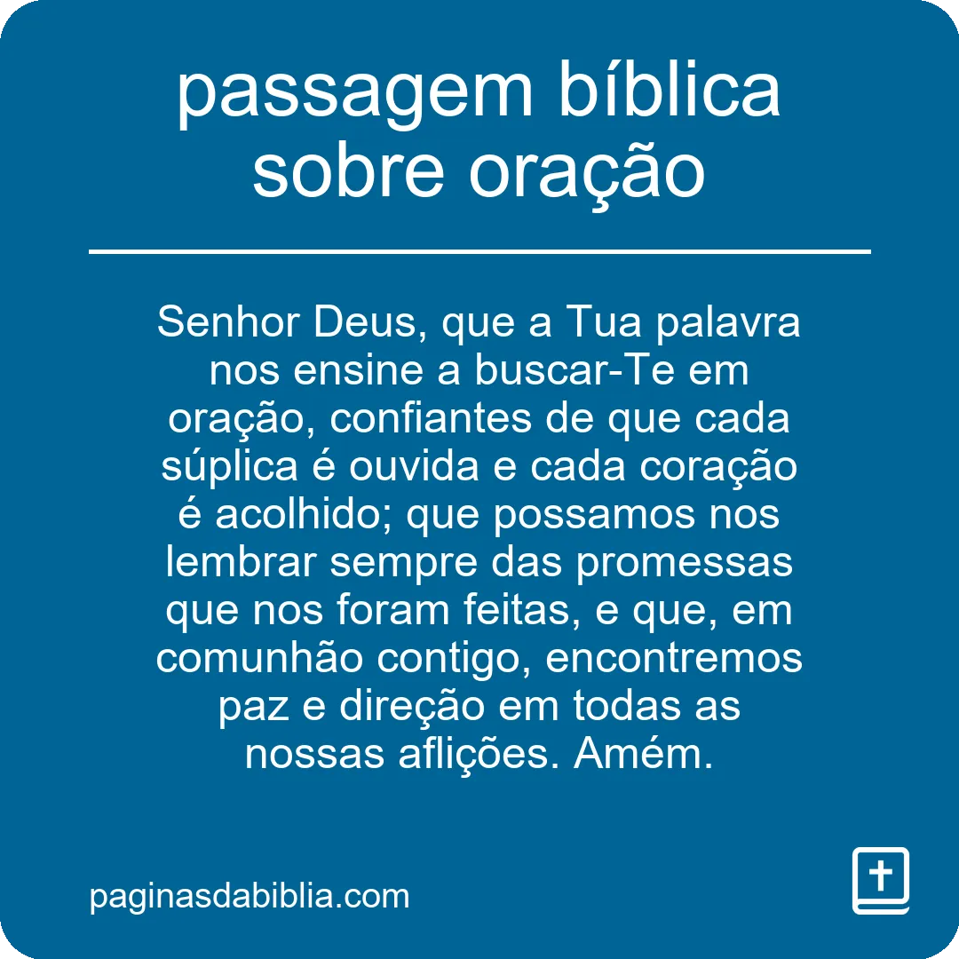 Descubra a passagem bíblica poderosa sobre oração