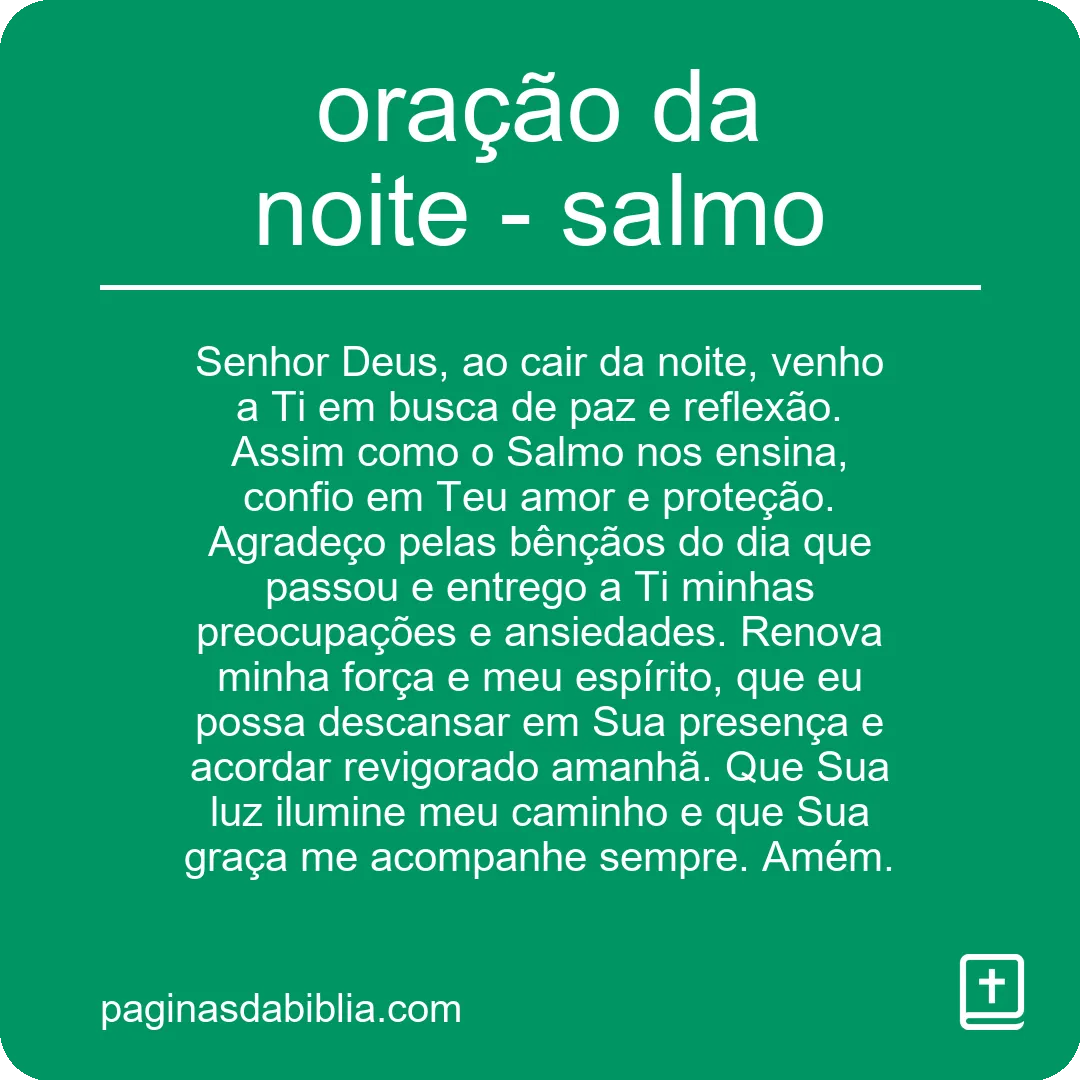 Descubra a Poderosa Oração da Noite - Salmo