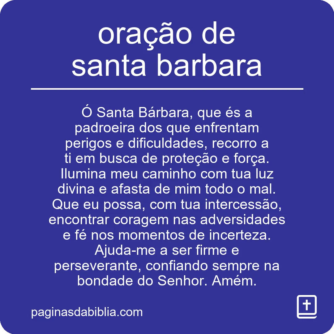 Descubra a Poderosa Oração de Santa Bárbara