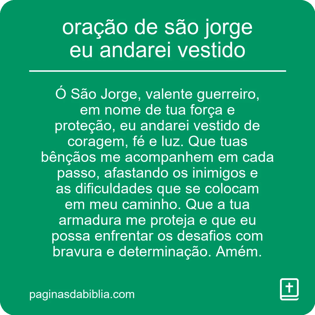 Descubra a Poderosa Oração de São Jorge e Seja Transformado!