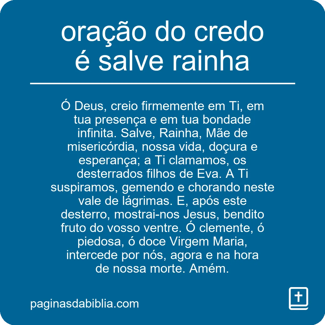 Descubra a Poderosa Oração do Credo e Salve Rainha