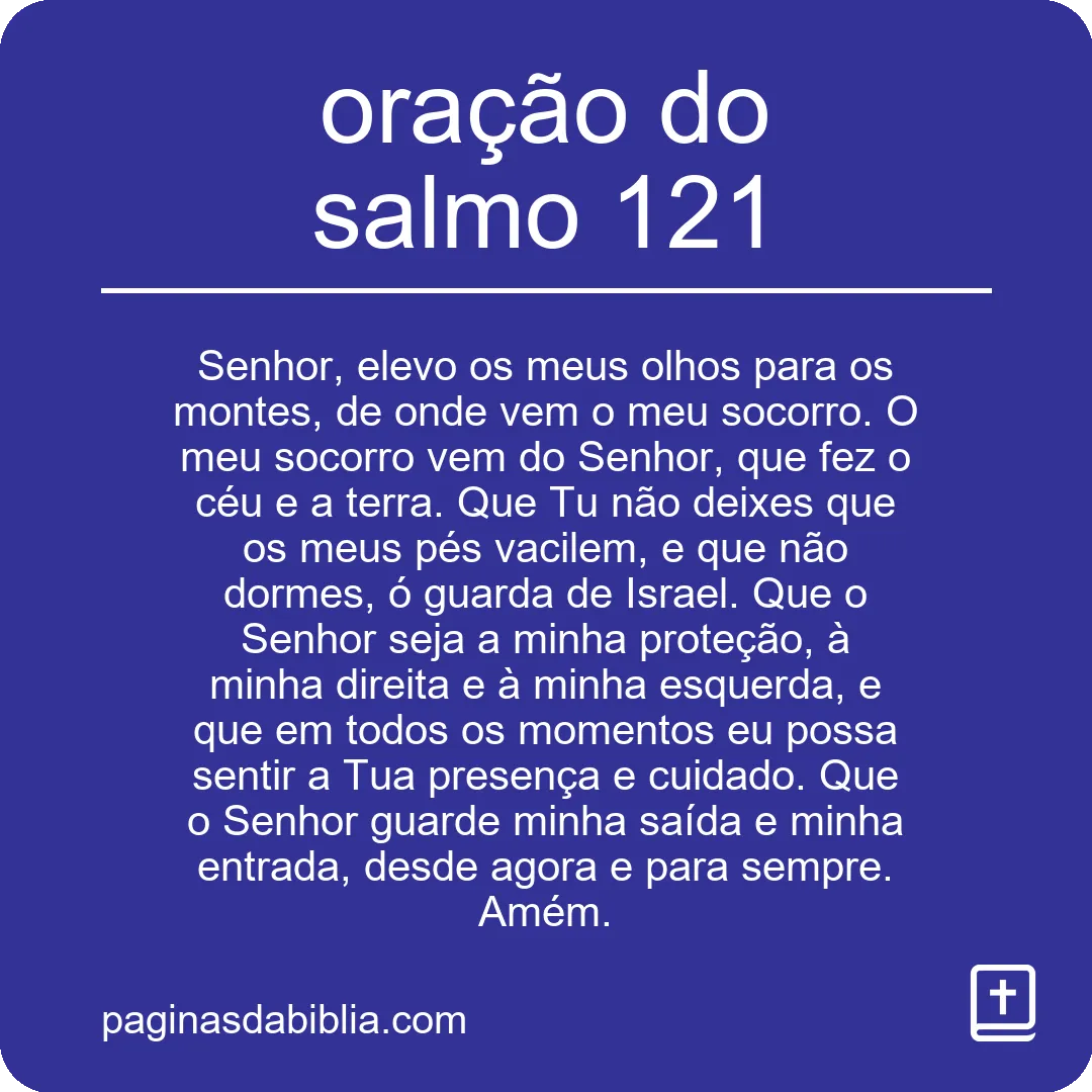 Descubra a Poderosa Oração do Salmo 121