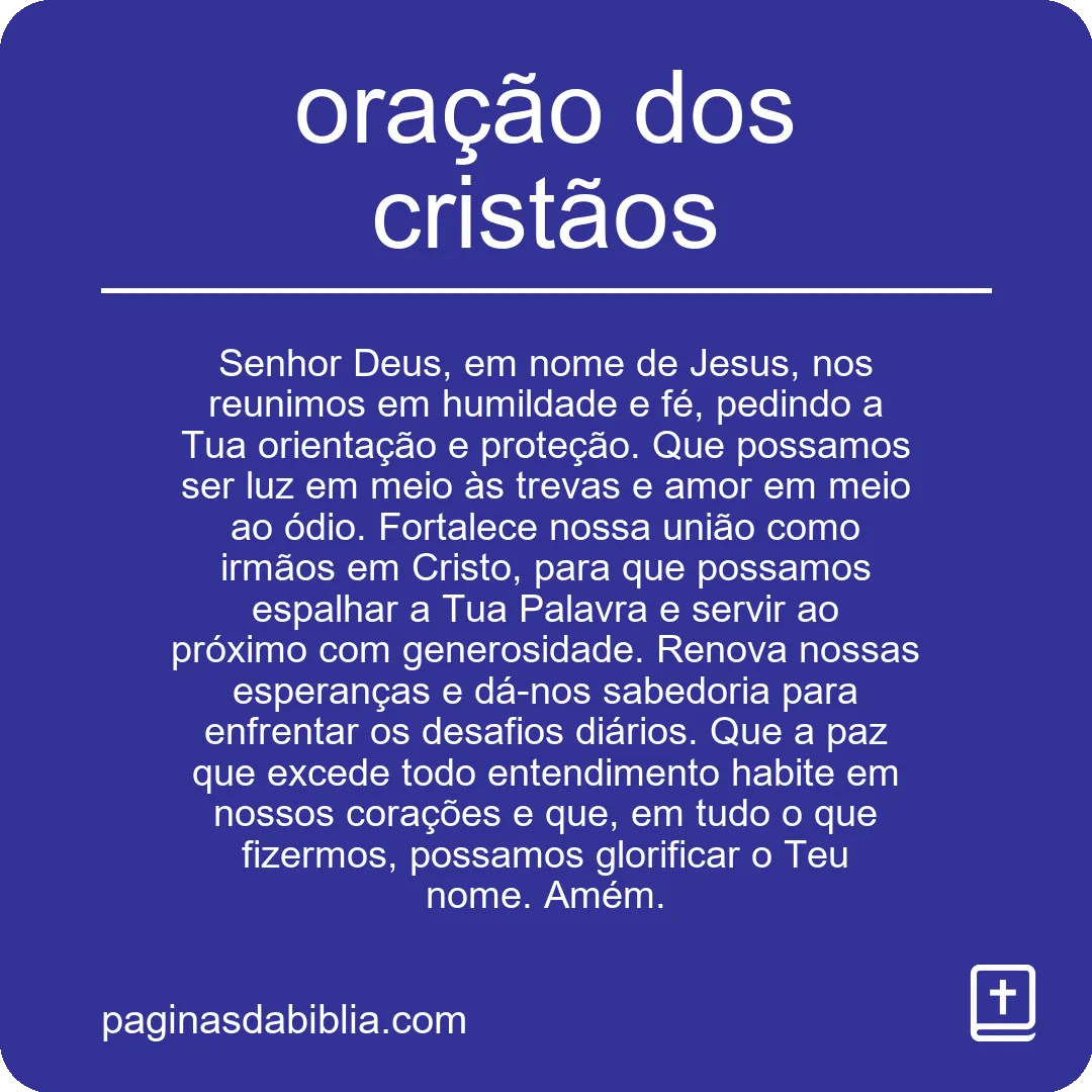 Descubra a Poderosa Oração dos Cristãos