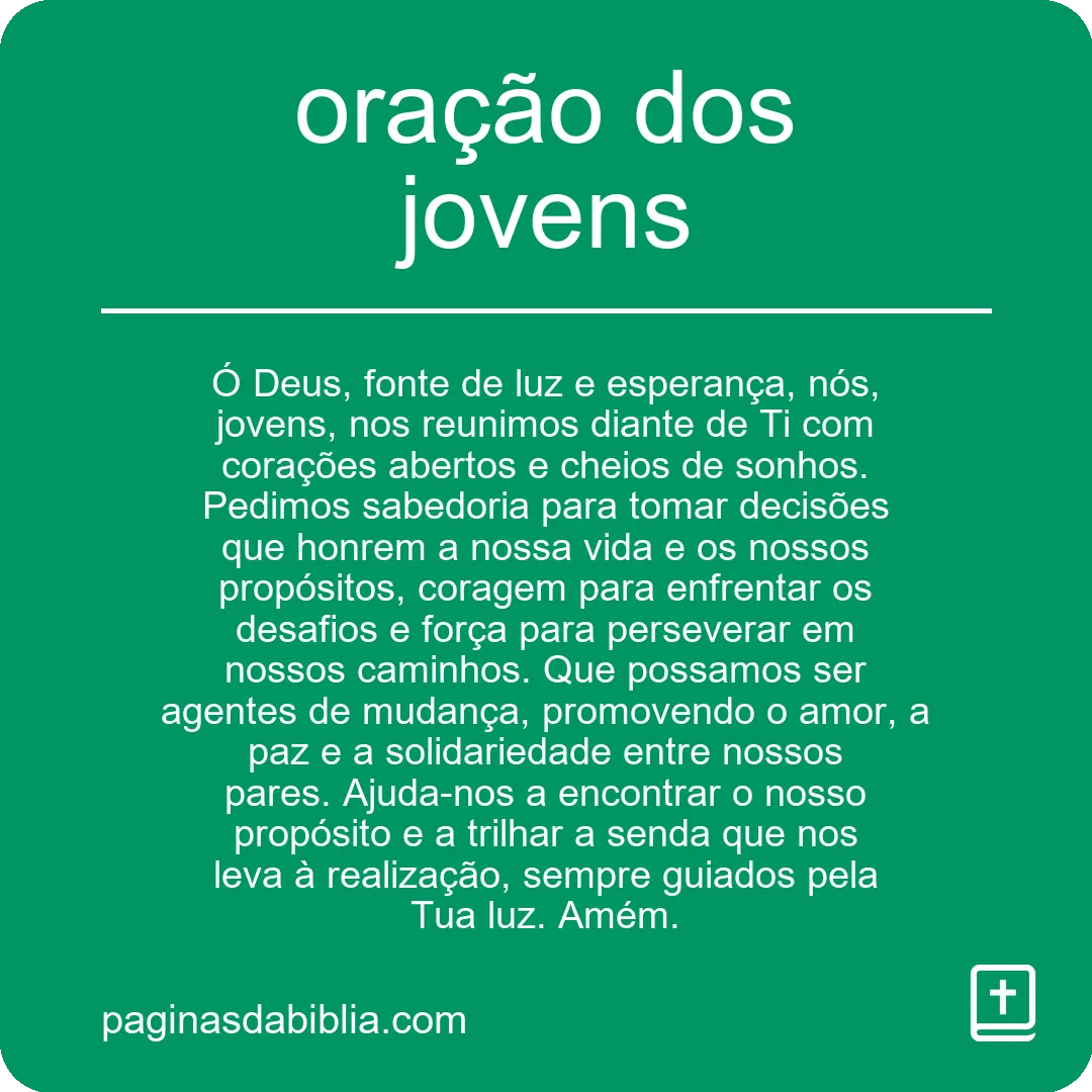 Descubra a Poderosa Oração dos Jovens.