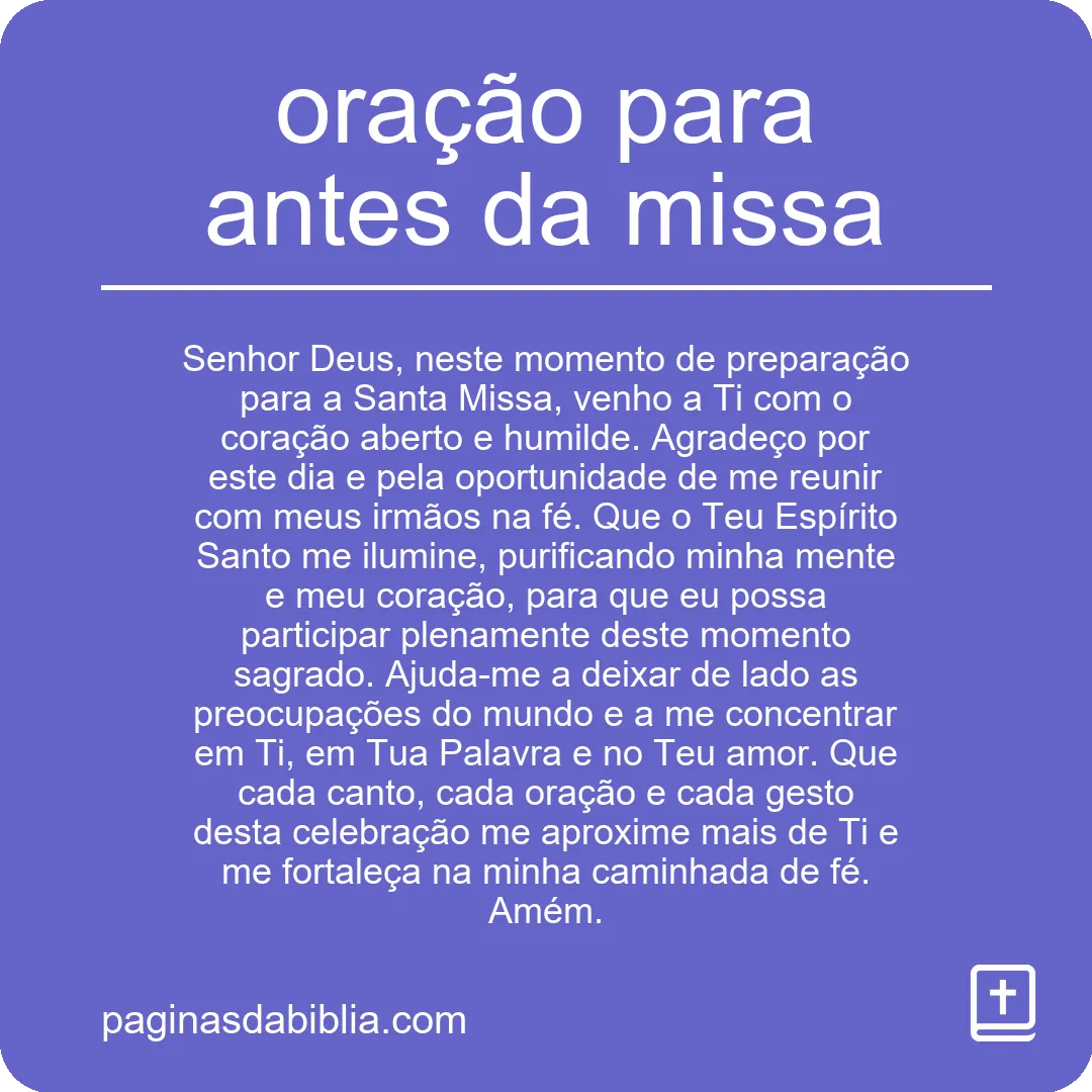 Descubra a Poderosa Oração para Antes da Missa
