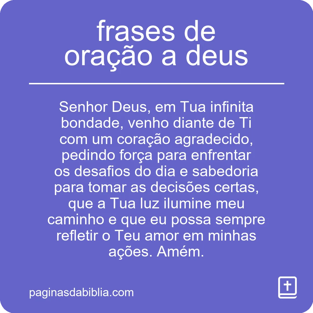 Descubra as Incríveis Frases de Oração a Deus