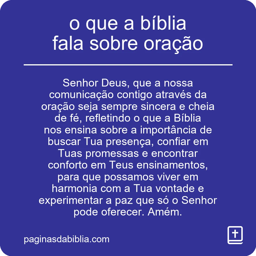 Descubra o incrível poder espiritual da oração na Bíblia