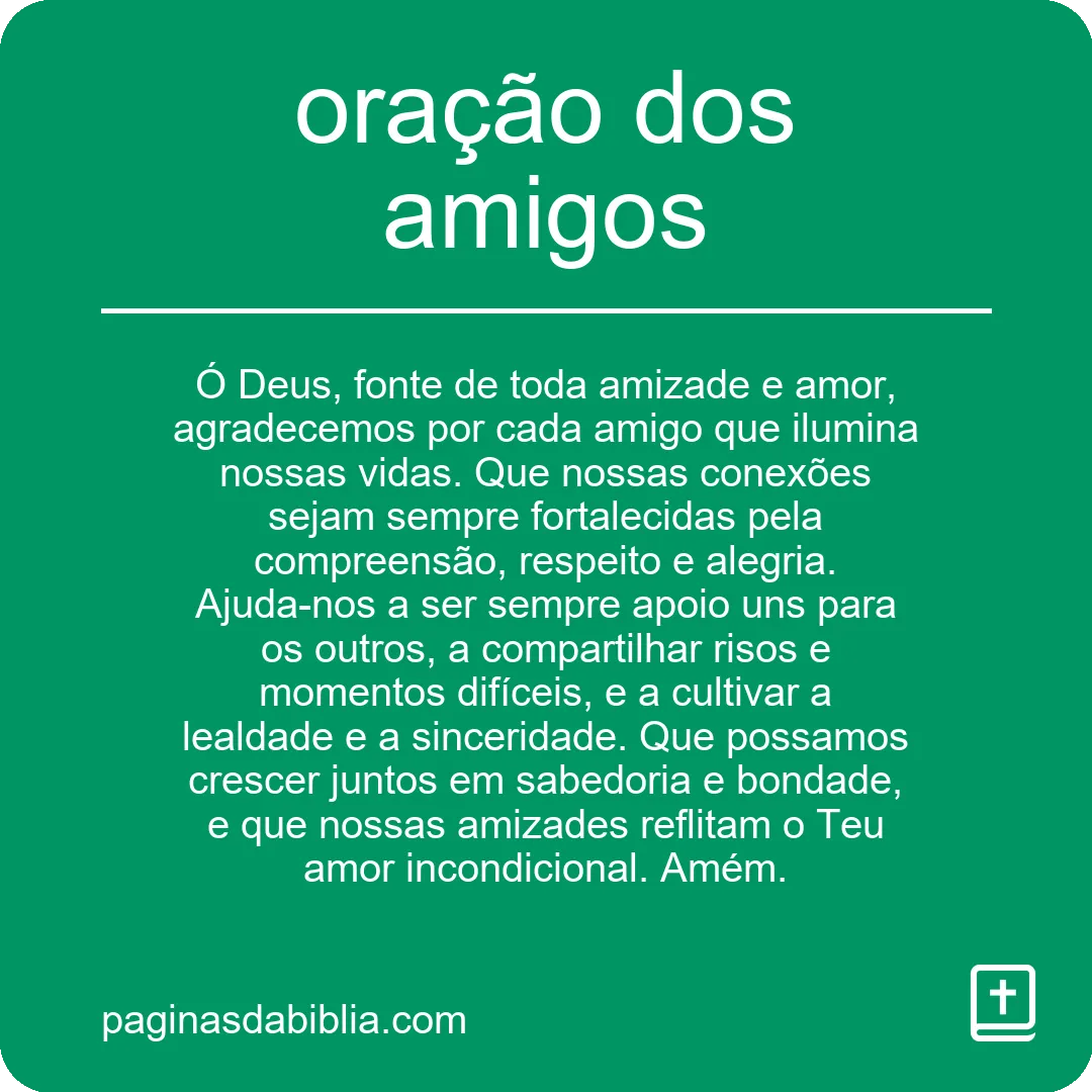 Descubra o Poder Espiritual da Oração dos Amigos