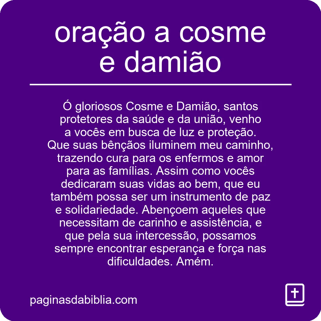 Descubra o Poder Transformador da Oração a Cosme e Damião.