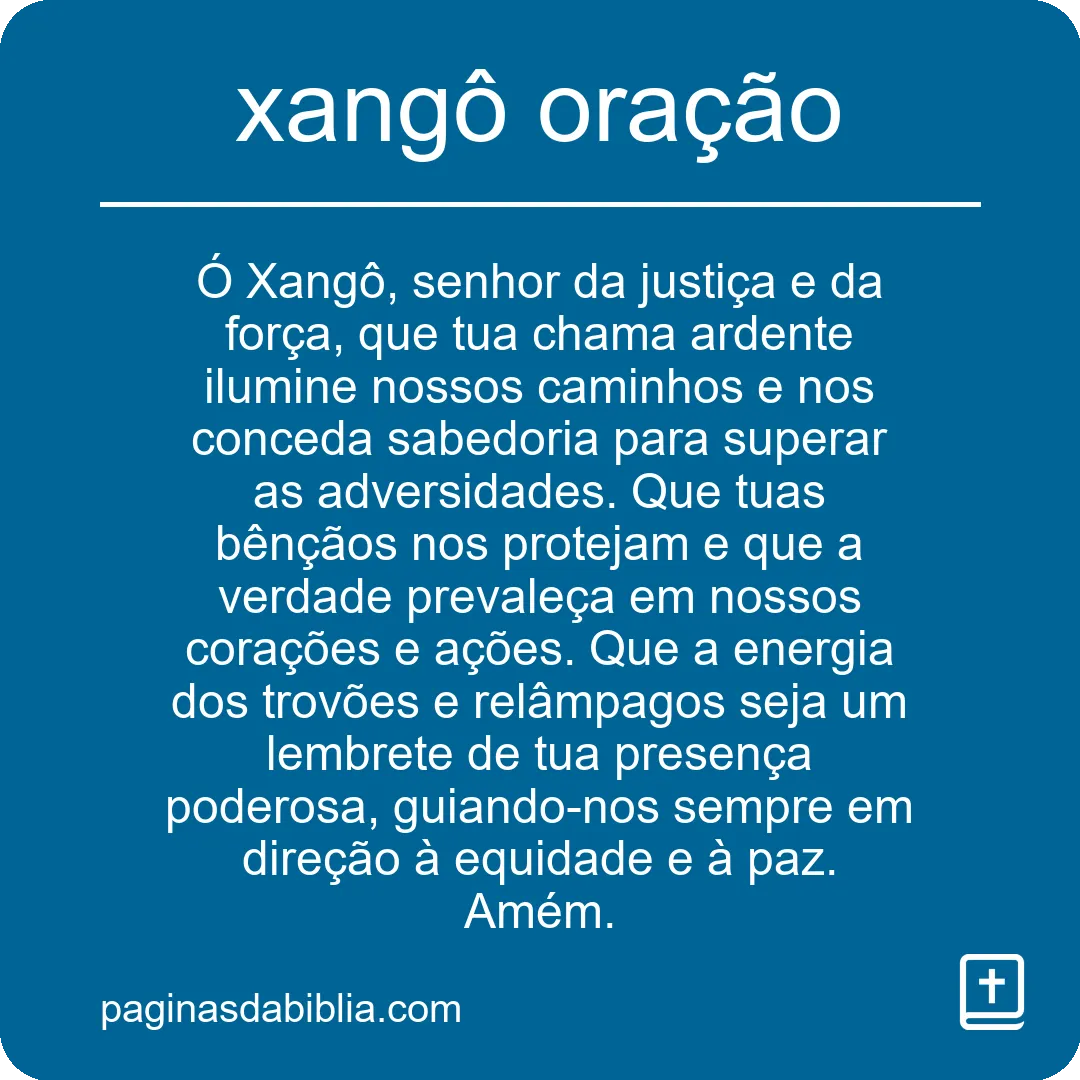 Descubra o Poder Transformador da Oração a Xangô