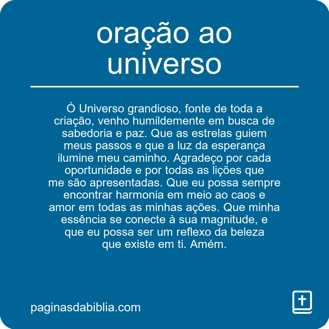 Descubra o Poder Transformador da Oração ao Universo