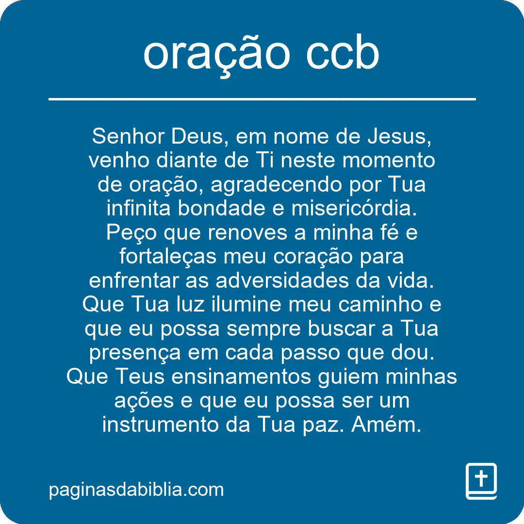 Descubra o Poder Transformador da Oração CCB