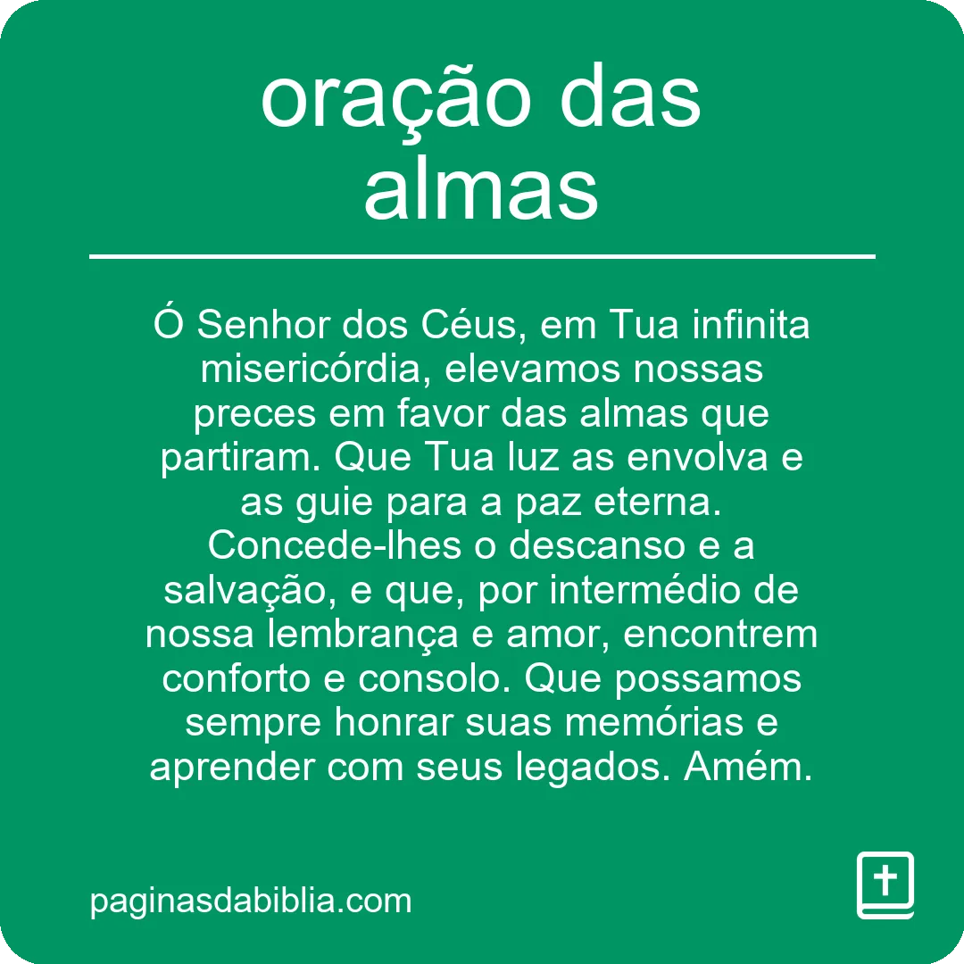 Descubra o Poder Transformador da Oração das Almas
