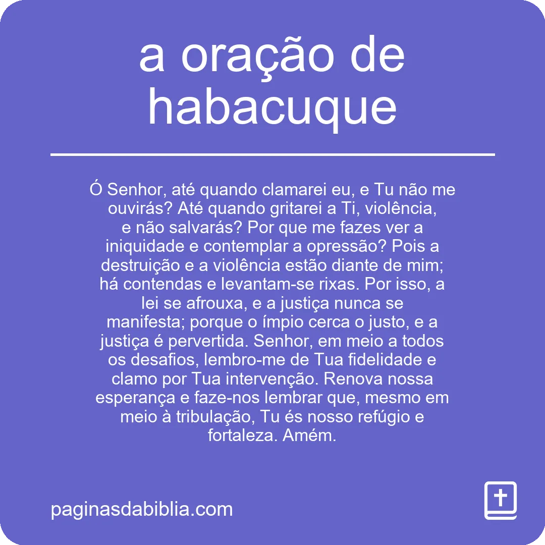 Descubra o Poder Transformador da Oração de Habacuque