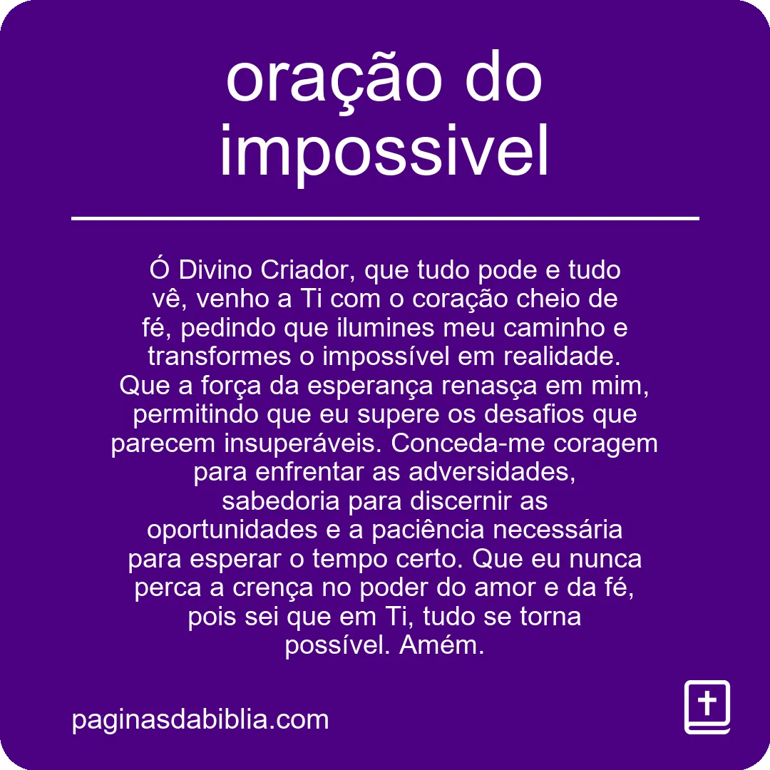Descubra o Poder Transformador da Oração do Impossível