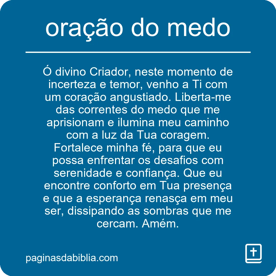 Descubra o Poder Transformador da Oração do Medo