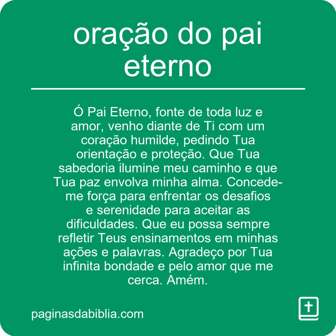 Descubra o Poder Transformador da Oração do Pai Eterno