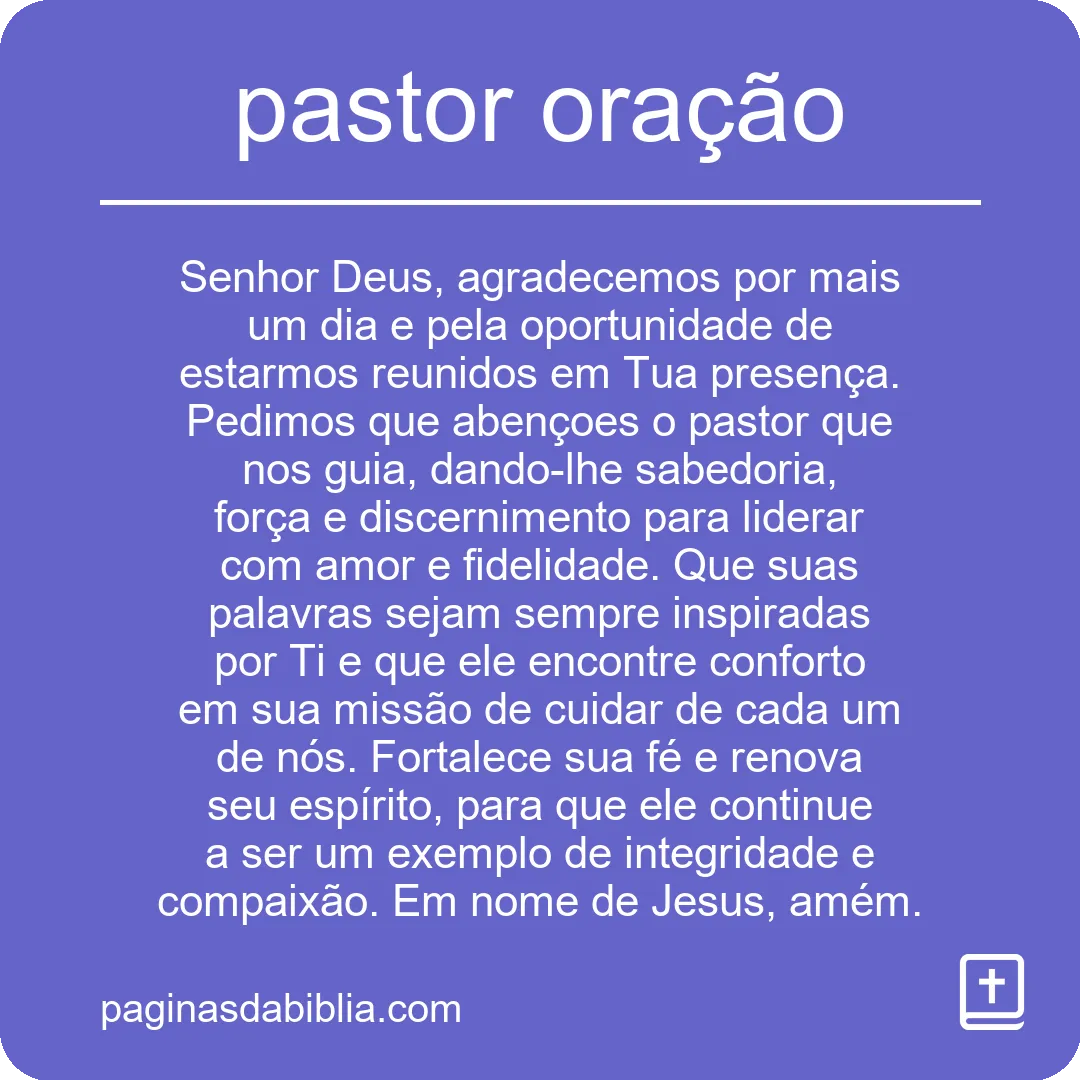 Descubra o Poder Transformador da Oração do Pastor.