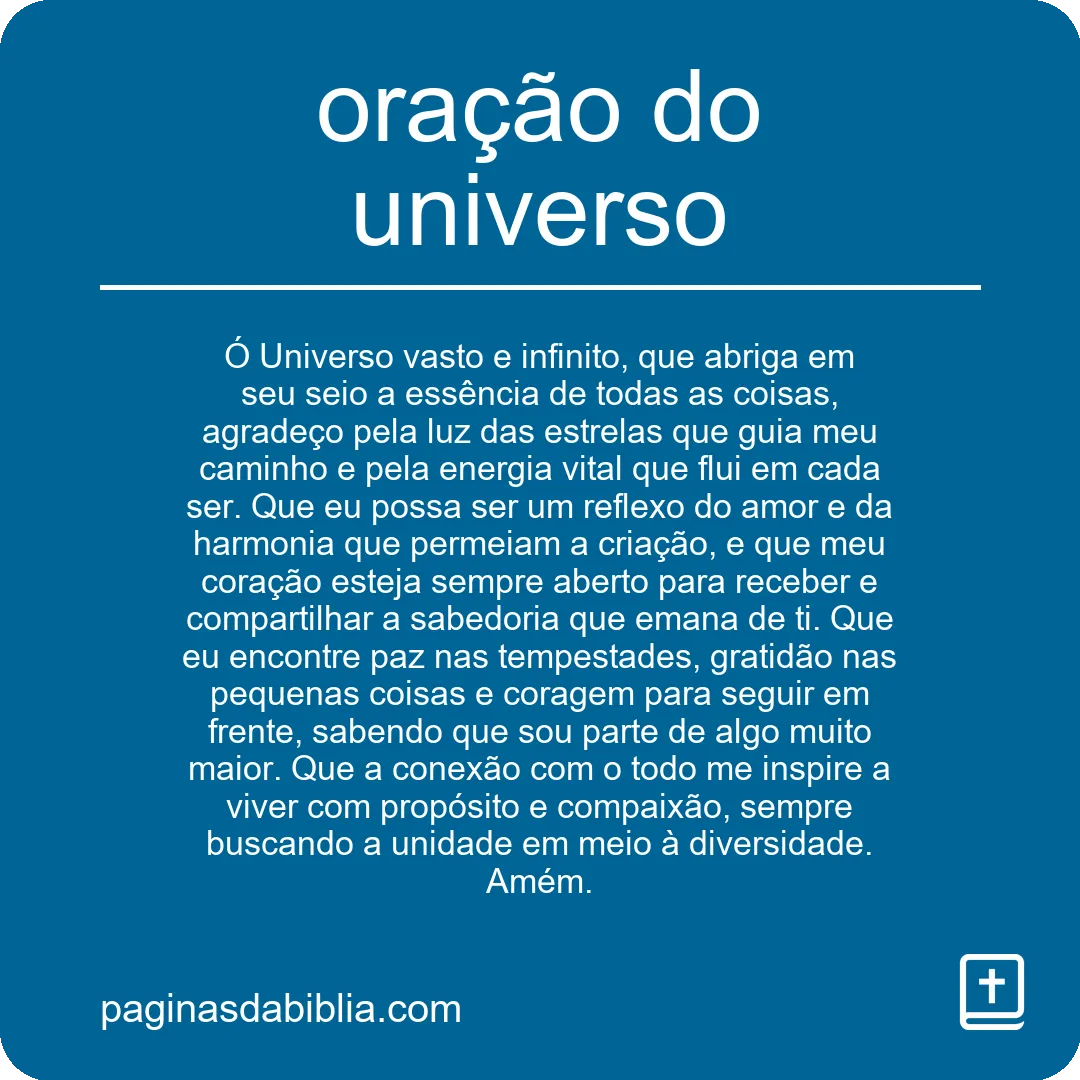 Descubra o Poder Transformador da Oração do Universo
